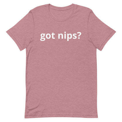 Got Nips t-shirt
